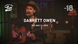 Garrett Owen • Purple Bee Live E18 • 2020-08-13 Full Show