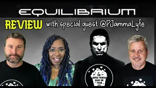 Equilibrium Movie Review with @PJammaLyfe