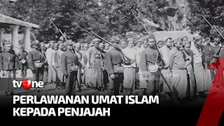 Perlawanan Umat Islam Indonesia kepada Penjajah Barat di Bumi Nusantara | Indonesia dalam Peristiwa