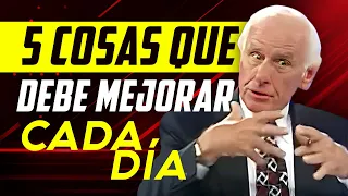 Jim Rohn: 5 cosas que debes mejorar cada día para convertirte en un hombre de alto valor