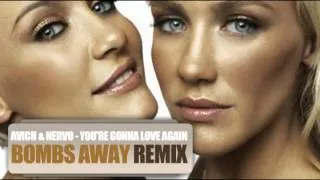Avicii & NERVO - You're Gonna Love Again (Bombs Away Remix)