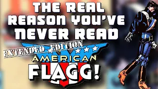 The Real Reason You've Never Read American Flagg! (Extended Edition)