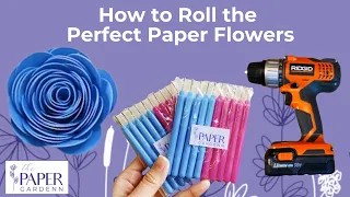 How to Roll Paper Flowers by Hand & How to Roll Paper Flowers Using a Drill [With a Quilling Tool]