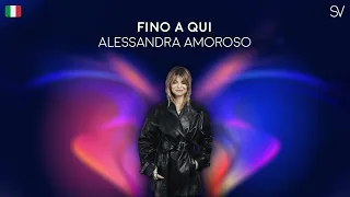 Alessandra Amorosso - Fino a qui (Lyrics Video)