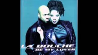 La Bouche - Be My Lover (Doug Laurent Classic Mix)