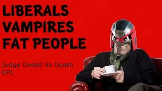 Judge Dredd VS Death - [Part 1]