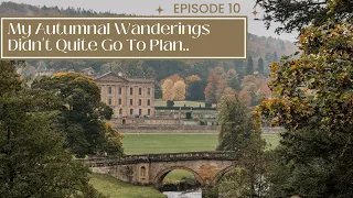 WANDERINGS AROUND MR DARCY'S HOUSE, A KENNEDY GRAVE + Ashford-in-the-Water | UK Travel EP.10