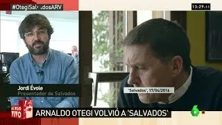 Évole: "Me duele que digan que nos olvidamos de las víctimas antes de ver el programa"