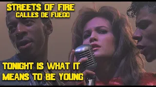 Tonight is What It Means to be Young- Streets of Fire. Calles de fuego (HD)full