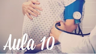 Aula 10 - A pré-eclâmpsia na gravidez