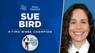 4-Time WNBA Champion Sue Bird Talks Caitlin Clark & More with Rich Eisen | Full Interview