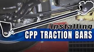 CPP Traction Bar Install for Nova and Camaro