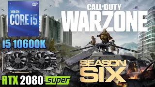 COD: Warzone - RTX 2080 Super + i5 10600K - 1080p, 1440p & 4K - High & Low Settings - Season 6