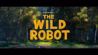 The Wild Robot - Official Dreamworks Film Trailer!