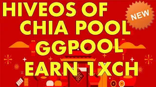 2022 Brings a New Chia Pool GGPOOL. HiveOS of Chia Pools