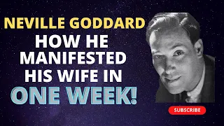 How Neville Goddard Manifested His Wife | Manifest A Specific Person