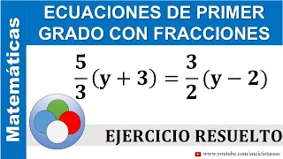 ECUACIONES DE PRIMER GRADO CON FRACCIONES - PARTE 2