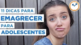 11 DICAS PARA ADOLESCENTES EMAGRECEREM (ou como emagrecer na adolescência) | Saúde na Rotina