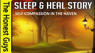 Self Compassion in The Haven (Guided sleep) (Haven Series)