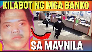 Ang KINAKATAKUTAN ng mga BANKO sa MAYNILA