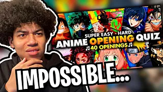 IMPOSSIBLE ANIME OPENING QUIZ *I THREW MY CHAIR*