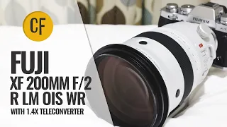 Fuji XF 200mm f/2 R LM OIS WR + 1.4x Teleconverter lens review with samples