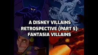 A Disney Villains Retrospective Part 5: Fantasia Villains