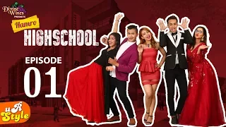 HAMRO HIGHSCHOOL | Episode 1