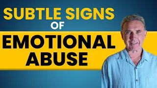 5 Subtle Signs of Emotional Abuse You Didn't Know About  | Dr. David Hawkins