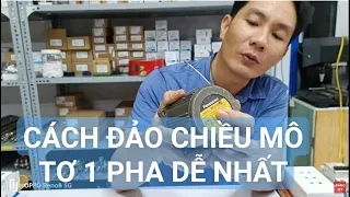 Hướng dẫn cách đấu đảo chiều mô tơ 1 pha.