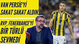 Serdar Ali Çelikler - Van Persie'yi Bilerek Sakat Sakat Aldın. | Rvp Fenerbahçe'yi Bir Türlü Sevmedi