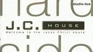 J.C. House — Протест