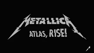 Metallica - Atlas, Rise (Official Music Video) Lyrics