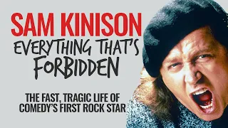 Sam Kinison | Everything That's Forbidden | A Docu-Mini