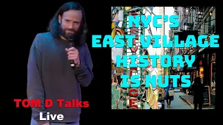 NYC's East Village Has a Crazy History - A Quick Lecture