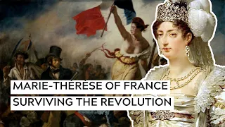 Daughter of Marie Antoinette: Marie-Thérèse of France