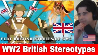 American Reacts British Stereotypes of World War II ☕