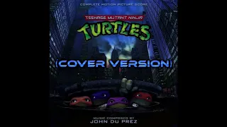 TMNT 1990 - Opening Titles (Cover Version)