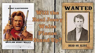 From History to Hollywood: The Real Outlaw Josey Wales Revealed! 🎬