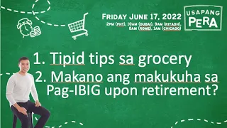 Vince Rapisura 2069: Grocery tipid tips; and Magkano ang makukuha sa Pag-IBIG upon retirement