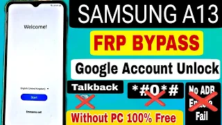 Without PC - Samsung A13 FRP Bypass Android 13 | New Security Update 2024 | No Tool & No *#0*#