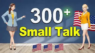300+ Small Talk Questions and Answers - Real English Conversation You Need Everyday