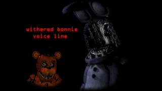 (C4D/FNAF2) Accurate Withered bonnie Voice line