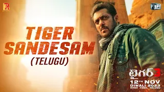 Tiger Sandesam | Tiger 3 | Salman Khan, Katrina Kaif | Maneesh Sharma | Telugu | YRF Spy Universe