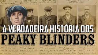 A verdadeira história dos PEAKY BLINDERS!