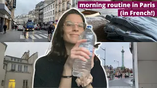 GET READY WITH ME IN PARIS (IN FRENCH!) // My Morning Routine in French
