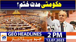 Geo Headlines Today 2 PM | The term of the government will end on August 14 - PM Shehbaz | 12 July