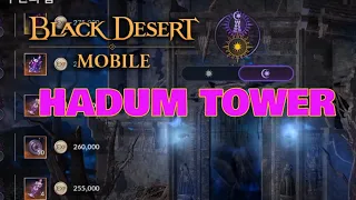 TOWER OF TRIALS : HADUM TOWER BLACK DESERT MOBILE