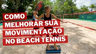 COMO MELHORAR MINHA MOVIMENTAÇÃO NO BEACH TENNIS? | SUZANA SILVA TÊNIS