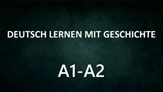 Deutsch Lernen mit Geschichte für Anfänger #10 | Learn German With Stories